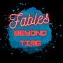 FABLES beyond TIME