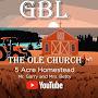 @gbltheolechurch5acrehomestead