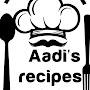 Aadi's recipes