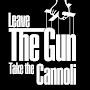 Leave the gun. Take the cannoli.