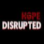 Hope Disrupted