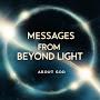 @MessagesFromBeyondLight