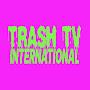 trashtvinternational