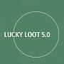 LUCKYLOOT 5.0 