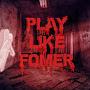 Play Like Fomer