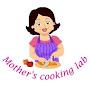 @motherscookinglab