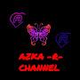 AZKA.R.CHANNEL