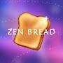 Zen Bread 🍞