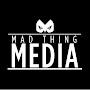 Mad Thing Media