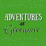 Adventures at Greenacre