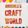 Anushka's Craft World