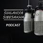 @SihlanyaSibeSakhaPodcast