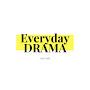 EverydayDrama