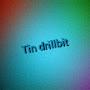 Tin Drillbit