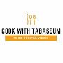 Cook with Tabassum