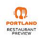Portland Restaurant Preview