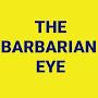 The Barbarian eye 