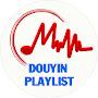 @Douyinplaylistt