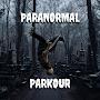 @Paranormal_Parkour