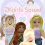 zk girls squad