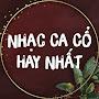 @NhạcCaCổHayNhất