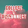 @Collect2Disconnect
