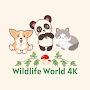 Wildlife World 4K