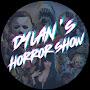 Dylan’s Horror Show