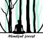 Mindful Forest