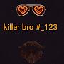 killer bro #_ 123