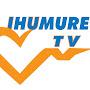 IHUMURE TV