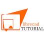 Librecad Tutorial