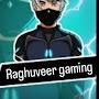 Raghuveer gaming