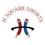 H Square Shorts