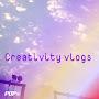 Creativity Vlogs