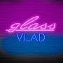 Vlad Glass
