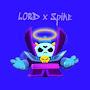 LORD x Spike