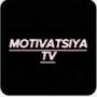 MOTIVATSIYA_TV