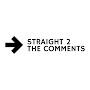 @Straight2thecomments
