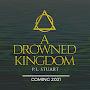 The Drowned Kingdom Saga