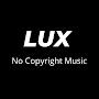 LUX - NoCopyrightMusic