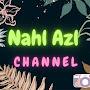 Nahl Azl Channel