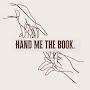 @handmethebook