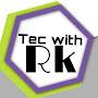 Tec with rk