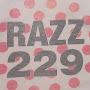 RAZZ229