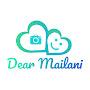 Dear Mailani