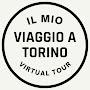 Il mio viaggio a Torino Virtual Tour