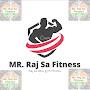 @MR._Raj_Sa_Fitness