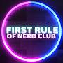 @firstruleofnerdclub