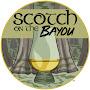 Scotch on the Bayou